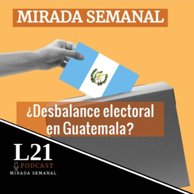 Ep18- Panorama electoral en Guatemala, suspendido el cese al fuego en Colombia y escenario pre-electoral en Argentina (28/05/2023)